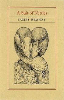 A Suit of Nettles - James Reaney