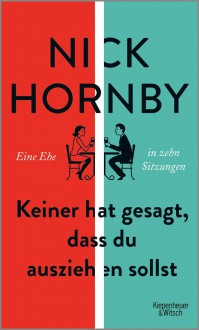 Keiner hat gesagt, dass du ausziehen sollst - Nick Hornby