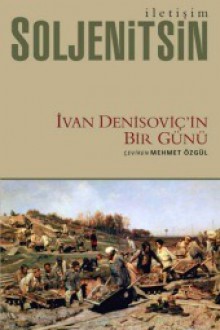 İvan Denisoviç'in Bir Günü - Aleksandr Solzhenitsyn, Mehmet Özgül