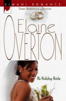 His Holiday Bride - Elaine Overton