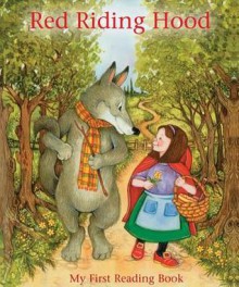 Red Riding Hood (Floor Book): My First Reading Book - Janet Brown, Ken Morton