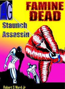 Famine Dead 0 Staunch Assassin (Ninja Undead) - Scott Ward, C Lighthall, Robert Ward Jr