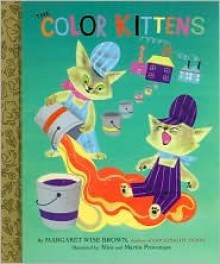 The Color Kittens - Random House, Alice Provensen, Martin Provensen