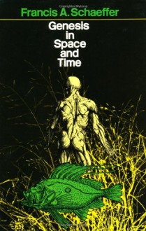 Genesis In Space and Time - Francis August Schaeffer