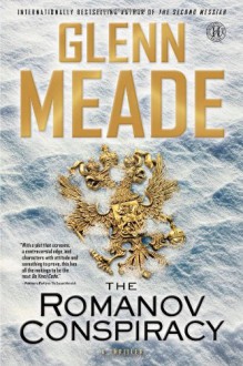 The Romanov Conspiracy - Glenn Meade