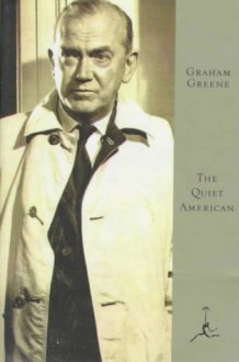 The Quiet American (Modern Library) - Graham Greene