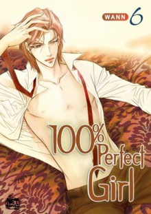 100% Perfect Girl, Volume 6 - Wann