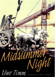 Midsummer Night - Uwe Timm, Peter Tegel