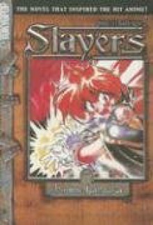 Slayers Volume 7: Gaav's Challenge (Slayers (Tokyopop)) - Hajime Kanzaka;Rui Araizumi