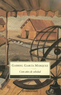 Cien años de soledad - Gabriel García Márquez