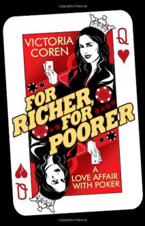 For Richer, for Poorer - Victoria Coren