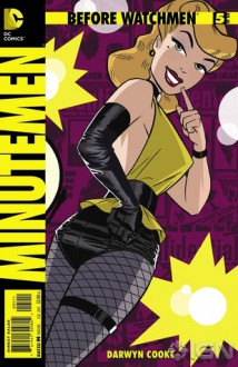 Before Watchmen: Minutemen #5 - Darwyn Cooke, John Higgins