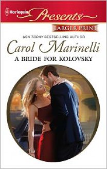 A Bride for Kolovsky (Harlequin Presents #2991) - Carol Marinelli