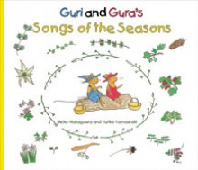 Guri and Gura's Songs of the Seasons - Rieko Nakagawa, Richard Carpenter, Yuriko Yamawaki