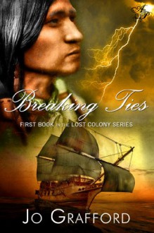 Breaking Ties - Jo Grafford