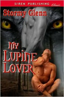 My Lupine Lover - Stormy Glenn