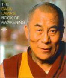 The Dalai Lama's Book of Awakening - Dalai Lama XIV, Thupten Jinpa, Dominique Side