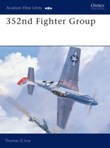 352nd Fighter Group - Tom Ivie, Tom Tullis