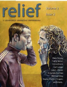 Relief: A Quarterly Christian Expression Volume 2 Issue 2 - Kimberly M. Culbertson, Coach Culbertson