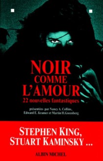 Noir Comme L'Amour - Nancy A. Collins