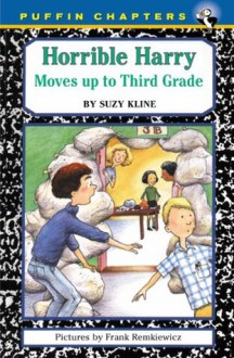 Horrible Harry Moves up to the Third Grade - Suzy Kline