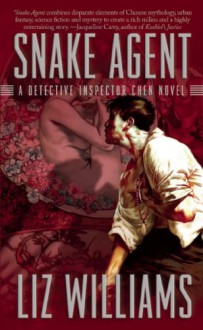 Snake Agent - Liz Williams