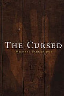 The Cursed - Michael Panckridge