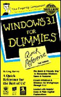 Windows 3.1 for Dummies: Quick Reference - Greg Harvey