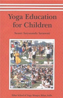 Yoga Education For Children/VOL 1 - Swami Prakashanand Saraswati