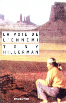 La voie de l'ennemi - Tony Hillerman