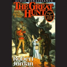 The Great Hunt: Book Two of The Wheel Of Time - -Macmillan Audio-,Robert Jordan,Michael Kramer,Kate Reading