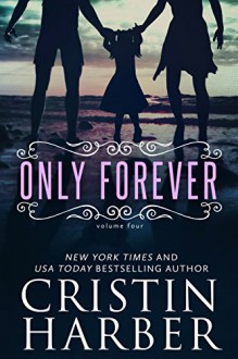 Only Forever - Cristin Harber