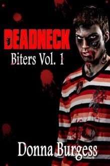 Deadneck (Biters) - Donna Burgess