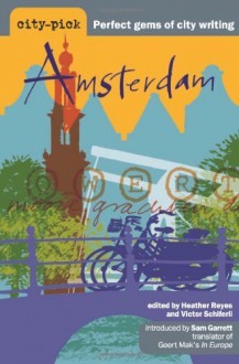 Amsterdam (City-Pick Series) - Heather Reyes, Victor Schiferli