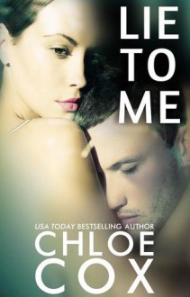 Lie to Me - Chloe Cox