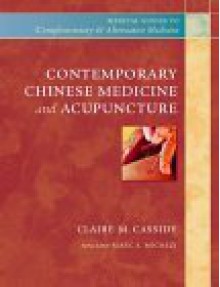 Contemporary Chinese Medicine and Acupuncture - Churchill Livingstone