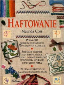 Haftowanie - Melinda Coss, Magdalena Jankowska