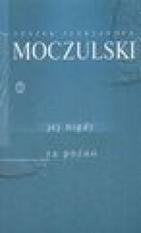 Jej nigdy za późno - Leszek Aleksander Moczulski