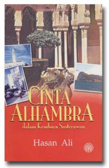 Cinta Alhambra dalam Kembara Sasterawan - Hasan Ali