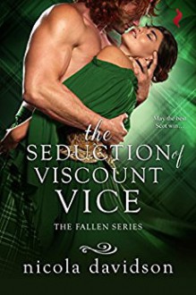 The Seduction of Viscount Vice (Fallen) - Nicola Davidson