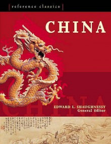 China (Reference Classics) - Edward L. Shaughnessy