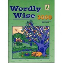 Wordly Wise 3000: Book A - Kenneth Hodkinson, Sandra Adams