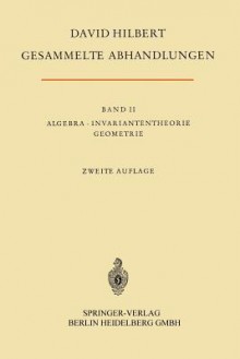 Algebra . Invariantentheorie Geometrie - David Hilbert