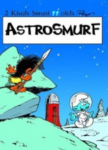 Astrosmurf (Smurf, #11) - Peyo