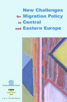 New Challenges for Migration Policy in Central and Eastern Europe - Frank Laczko