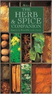 The Herb and Spice Companion - Marcus Webb, Richard Craze