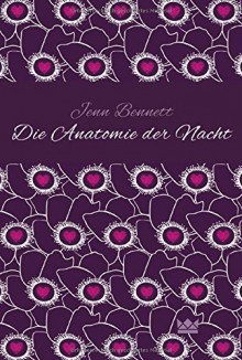 Die Anatomie der Nacht - Claudia Max, Jenn Bennett