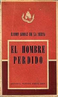 El hombre perdido - Ramón Gómez de la Serna