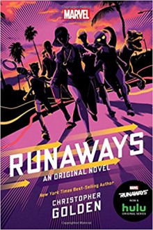 Runaways: An Original Novel - Christopher Golden