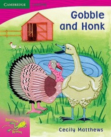 Pobblebonk Reading 2.2 Gobble and Honk - Cecily Matthews